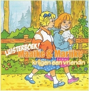 Maaike en Marijke krijgen een vriendin - luisterboek