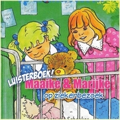 Maaike en Marijke op ziekenbezoek - luisterboek