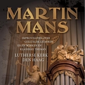Martin Mans - Improvisaties - Geestelijke liederen - Klassieke thema's
