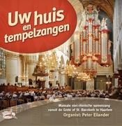 Uw huis en tempelzangen