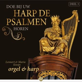 Doe bij uw harp de psalmen horen deel 3 - bestelmuziek.nu.jpg