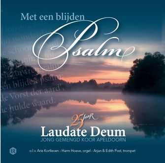 Laudate Deum o.l.v. Arie Kortleven zingt psalmen