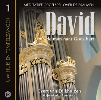 Uw huis en tempelzangen deel 1 Evert van Dijkhuizen bestelmuziek.nu